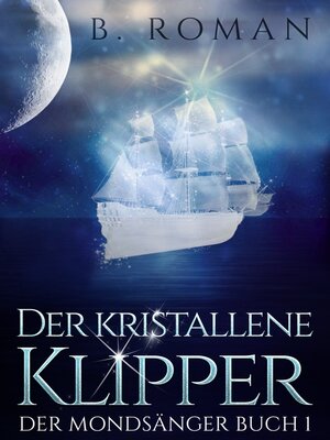 cover image of Der kristallene Klipper